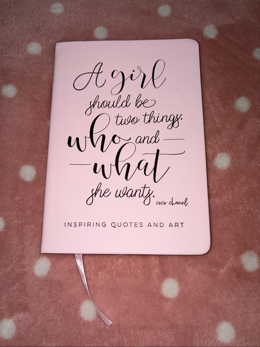 'A girl should be who and what she wants' Pink Inspiring Quote Journal NWT